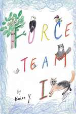 Force Team I