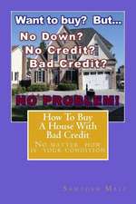 How to Buy a House with Bad Credit