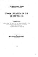 Money Inflation in the United States, a Study in Social Pathology