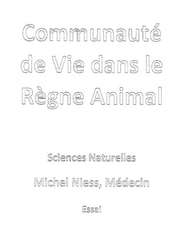 Communaute de Vie Dans Le Regne Animal