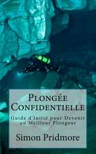 Plongee Confidentielle