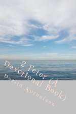 2 Peter (a Devotional Book)