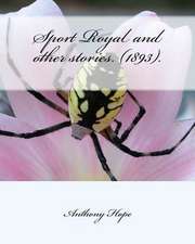 Sport Royal and Other Stories. (1893). by