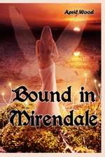 Bound in Mirendale