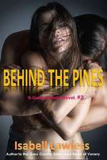 Behind the Pines