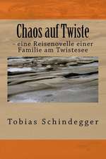 Chaos Auf Twiste