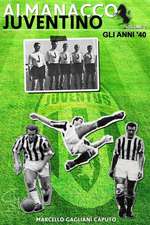 Almanacco Juventino - Volume 2 Gli Anni '40