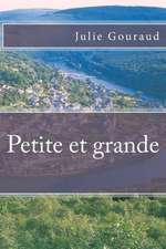 Petite Et Grande