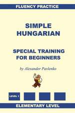 Simple Hungarian, Special Training for Beginners