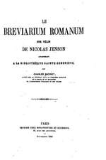 Le Breviarium Romanum Sur Velin de Nicolas Jenson Appartenant a la Bibliotheque Sainte Genevieve