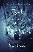 Tomb of the Wildman