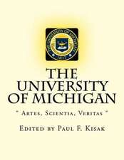 The University of Michigan