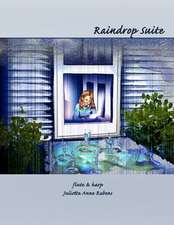 Raindrop Suite