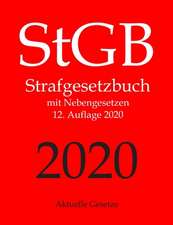 Stgb, Strafgesetzbuch, Aktuelle Gesetze