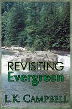 Revisiting Evergreen