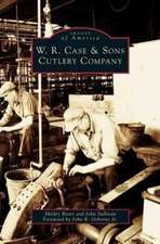 W.R. Case & Sons Cutlery Company