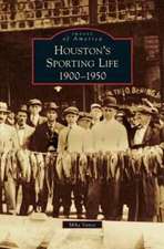 Houston's Sporting Life