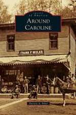 Around Caroline