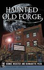 Haunted Old Forge