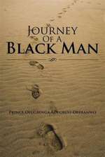 Journey of a Black Man