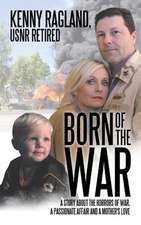 Born of the War