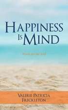 Happiness is Mind