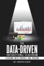 The Data-Driven Instructional Classroom