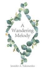 A Wandering Melody