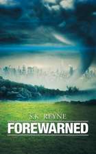 Forewarned