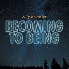 Becoming to Being