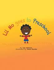 Lil Mo Goes to Preschool