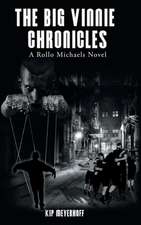 The Big Vinnie Chronicles