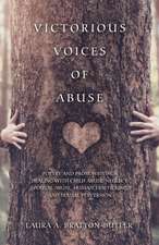 Victorious Voices of Abuse