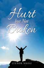 Hurt but Not Broken