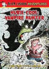 Hubie Cool: Vampire Hunter