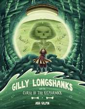 Gilly Longshanks and the Curse of the Kilmarnock