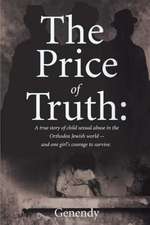 The Price of Truth