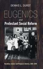 Eugenics and Protestant Social Reform