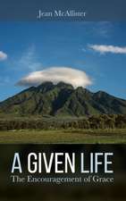 A Given Life
