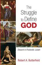 The Struggle to Define God