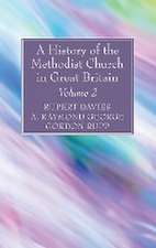 A History of the Methodist Church in Great Britain, Volume Two