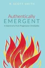 Authentically Emergent