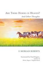 Are There Horses in Heaven?