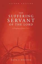 The Suffering Servant of the Lord, Second Edition