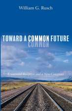 Toward a Common Future