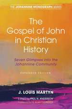 The Gospel of John in Christian History, (Expanded Edition)