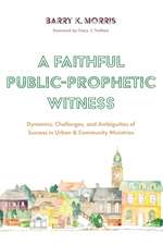 A Faithful Public-Prophetic Witness