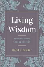 Living Wisdom, Revised and Expanded