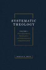 Systematic Theology, Volume One