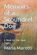 Memoirs of a Scoundrel Dog